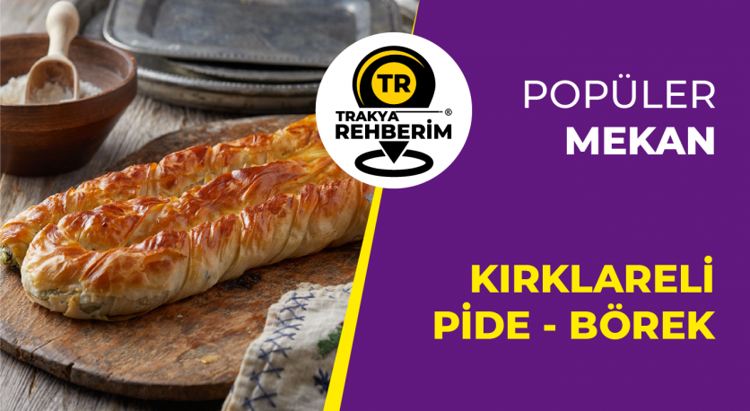 Kırklareline Yöresel Börek Tadını Taşıyan Tadım Börek Üstün Lezzeti