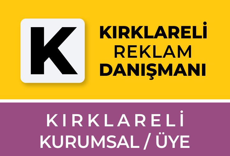 Kırklareli Reklam Danışmanı