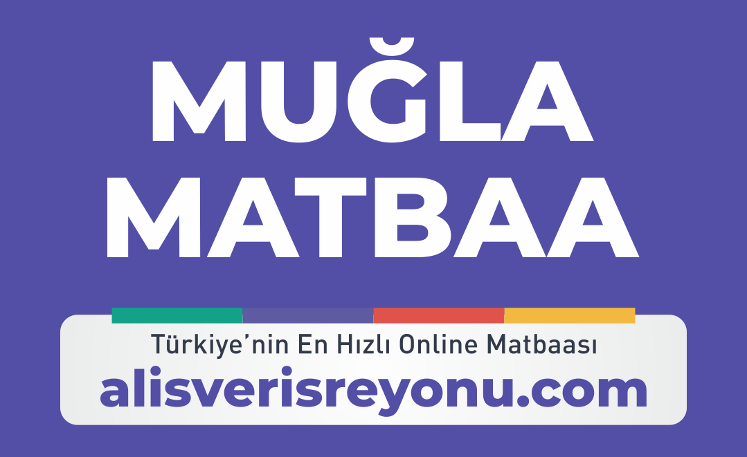 Muğla Matbaa Kartvizit Afiş Broşür 05465673294