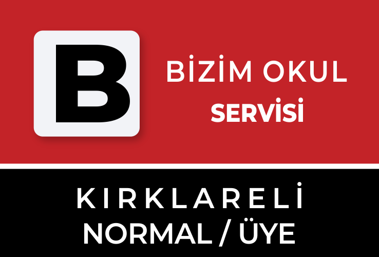 Kırklareli Bizim Okul Servisi 