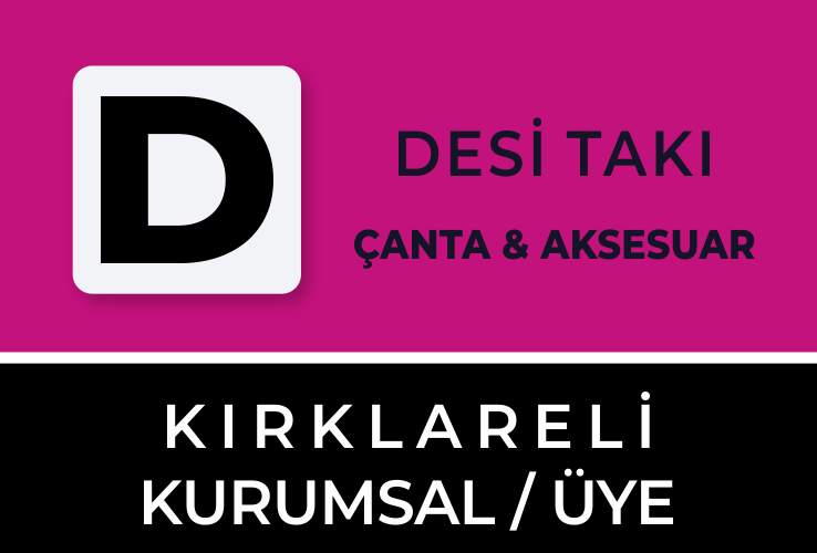 Desi Takı Çanta ve Aksesuar Kırklareli 